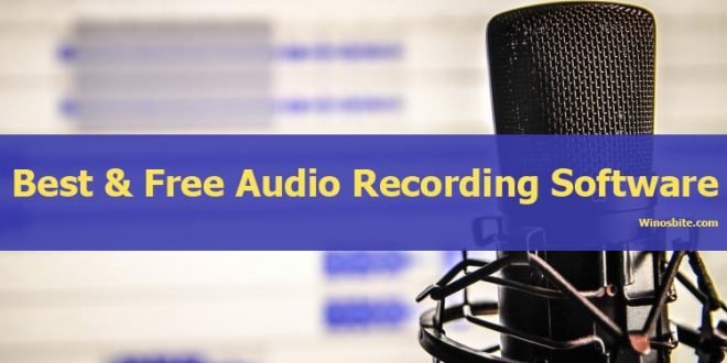12 Best Audio Recording Software To Record Sound